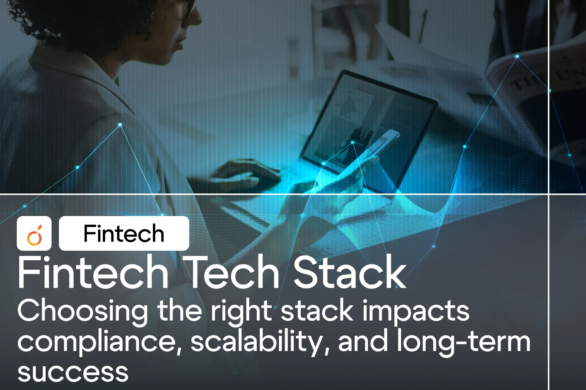Fintech Tech Stack