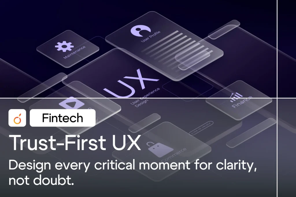 Trust-First UX