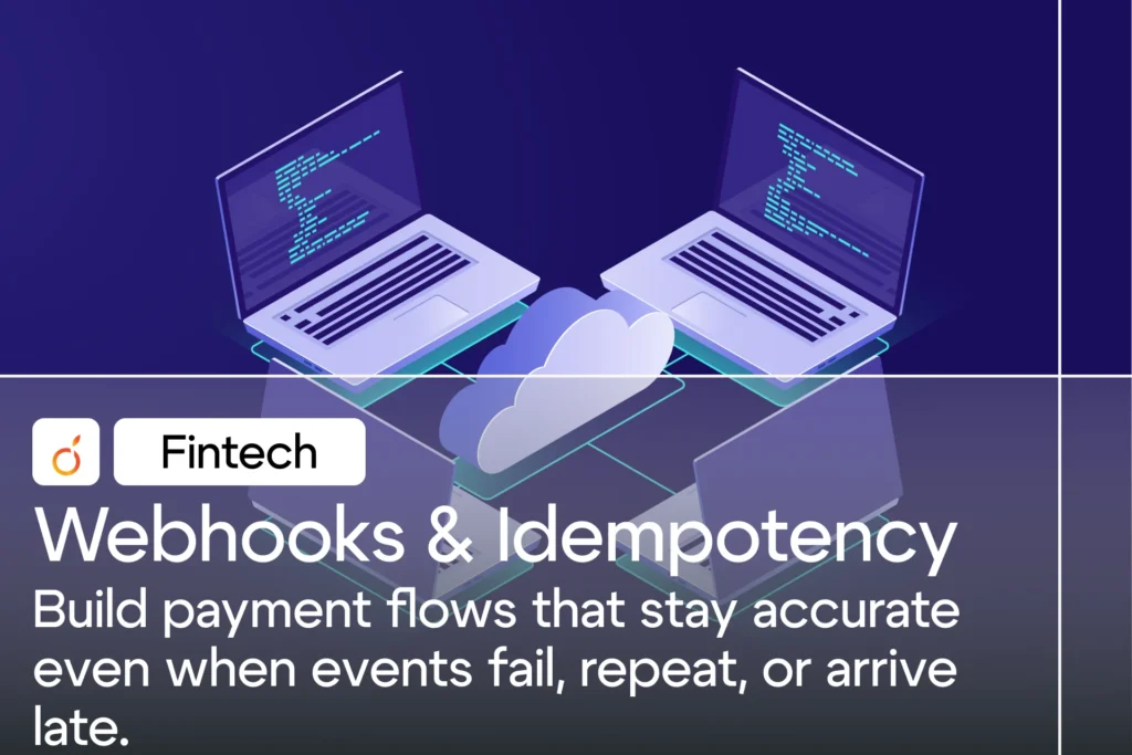 Webhooks & Idempotency
